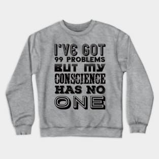 CONSCIENCE Crewneck Sweatshirt